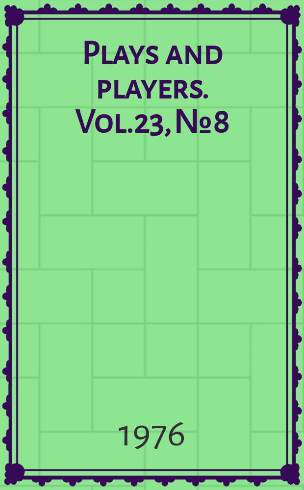 Plays and players. Vol.23, №8