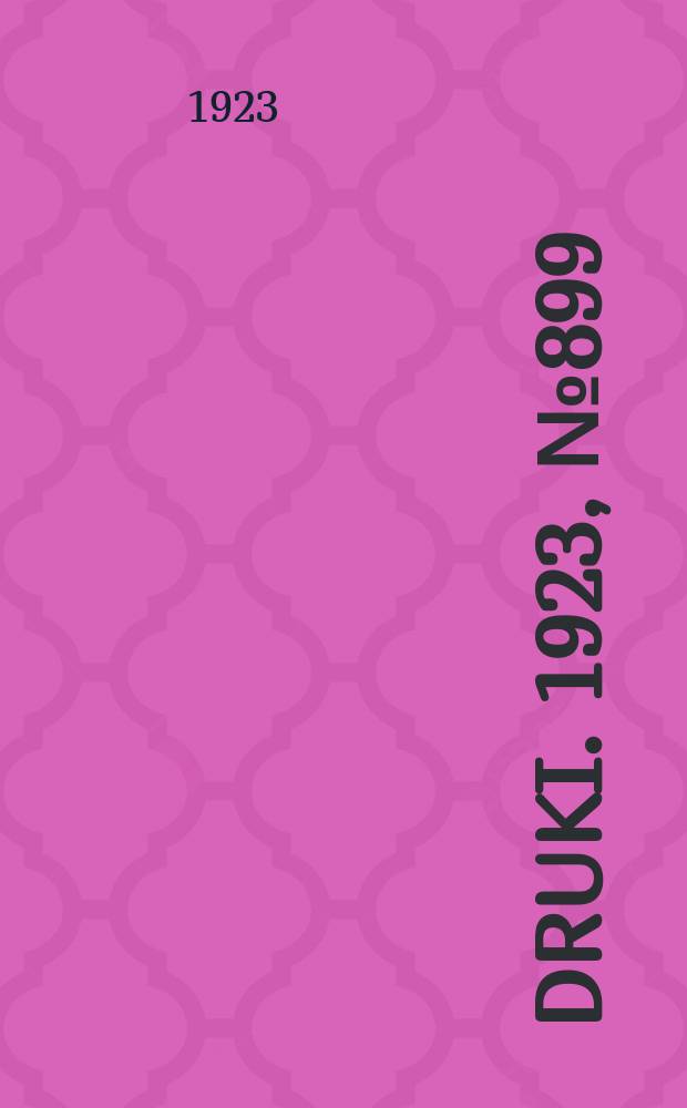 Druki. 1923, №899