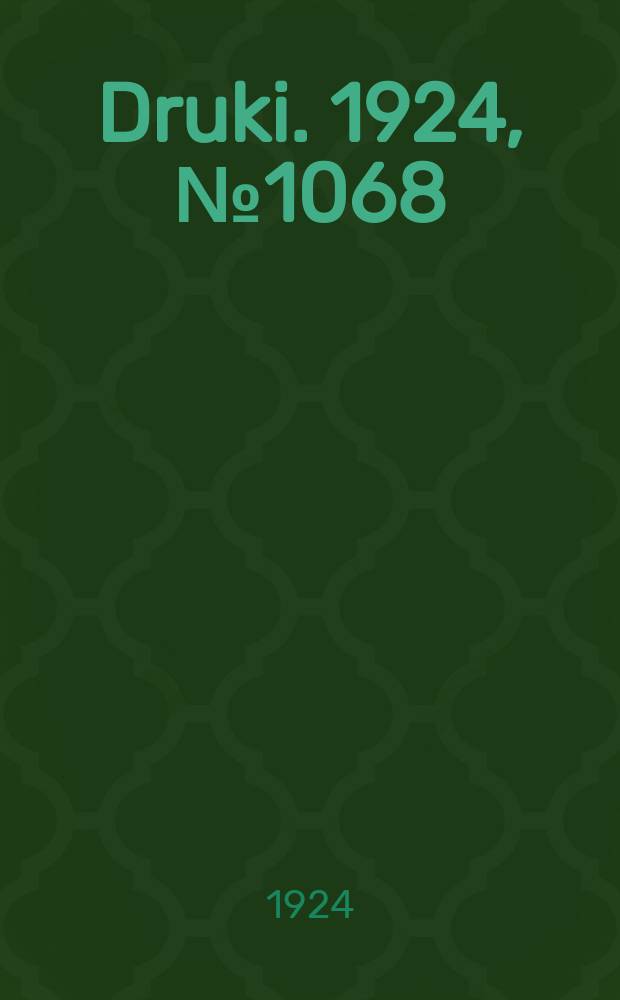 Druki. 1924, №1068
