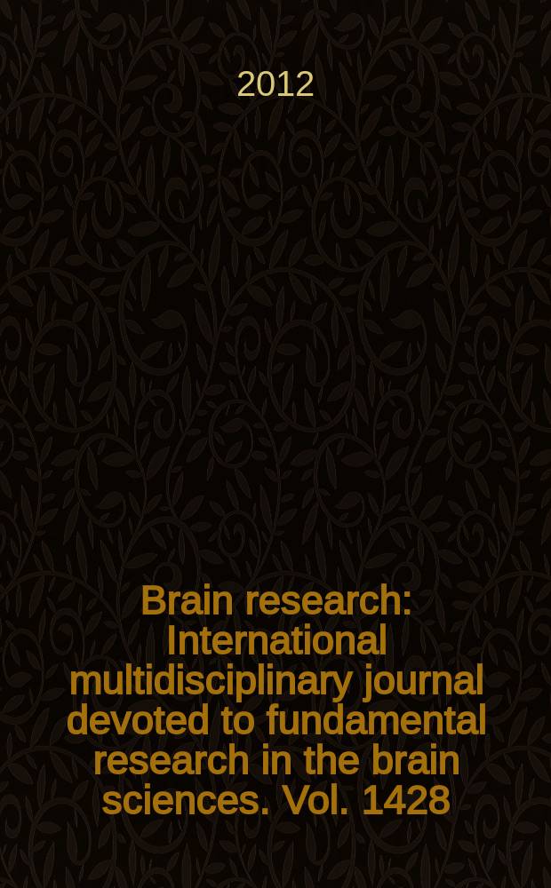 Brain research : International multidisciplinary journal devoted to fundamental research in the brain sciences. Vol. 1428 : The cognitive neuroscience of thought = Изучение мозга. Специальное исследование: когнитивная нейронаука о мышлении
