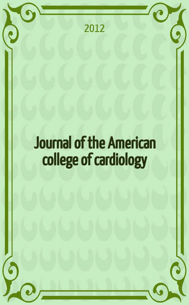 Journal of the American college of cardiology : JACC. Vol. 59, № 9