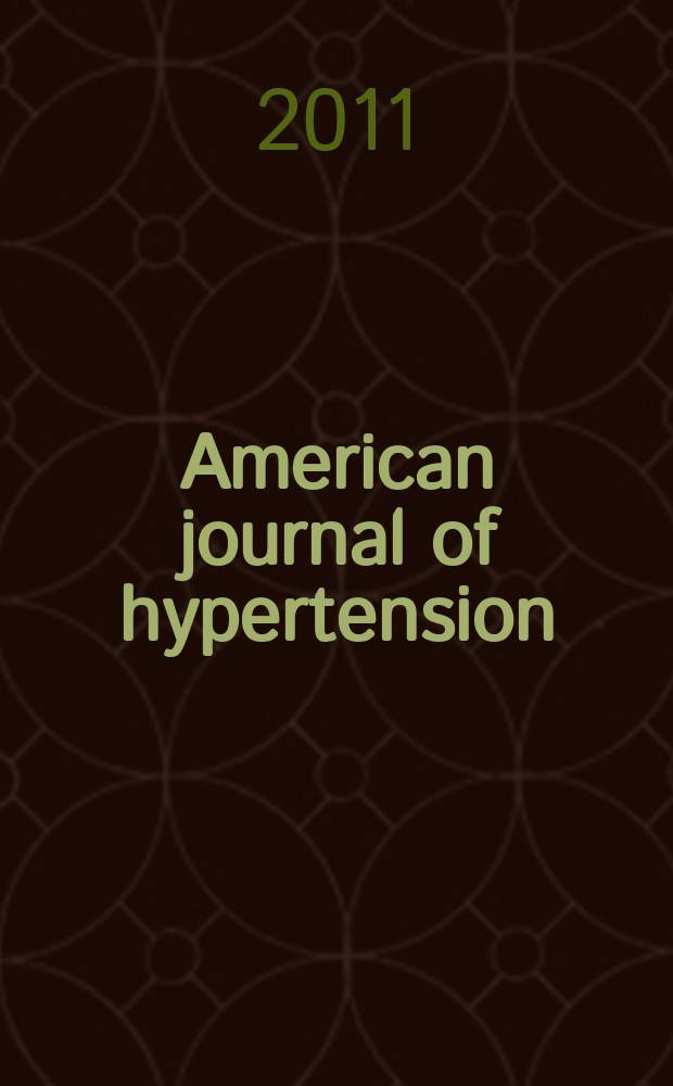 American journal of hypertension : J. of the Amer. soc. of hypertension. Vol. 24, № 12