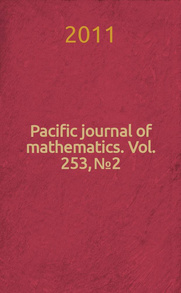 Pacific journal of mathematics. Vol. 253, № 2