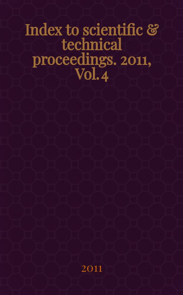 Index to scientific & technical proceedings. 2011, Vol. 4 : Permuterm subject index (A-Fuzzy)