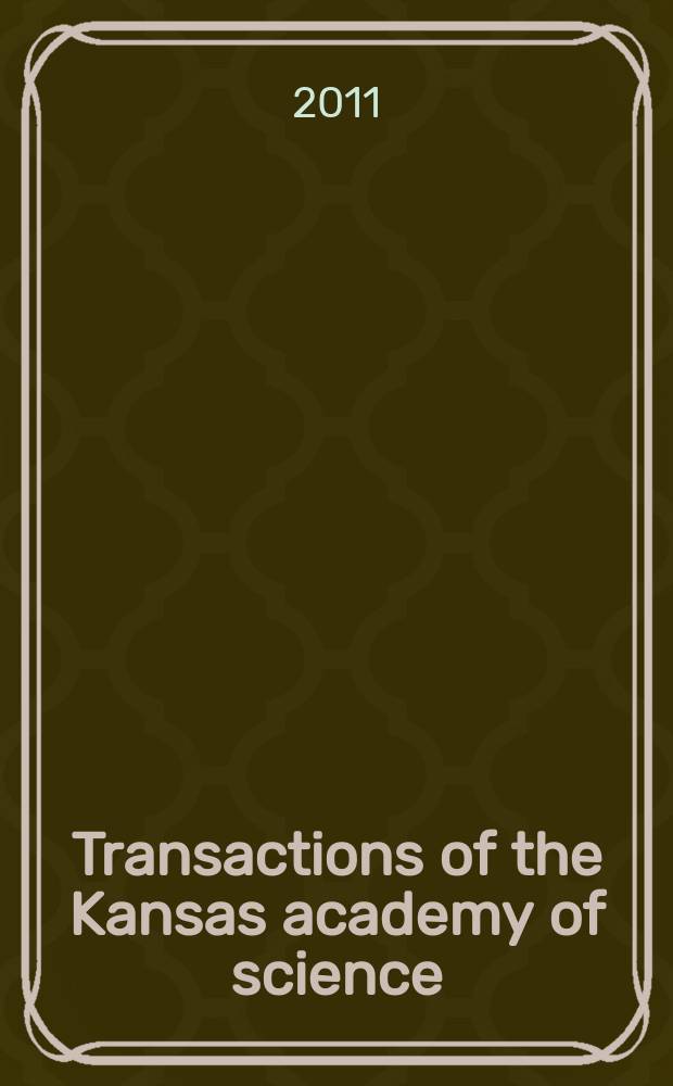 Transactions of the Kansas academy of science : Established 1873. Vol.114, № 1/2