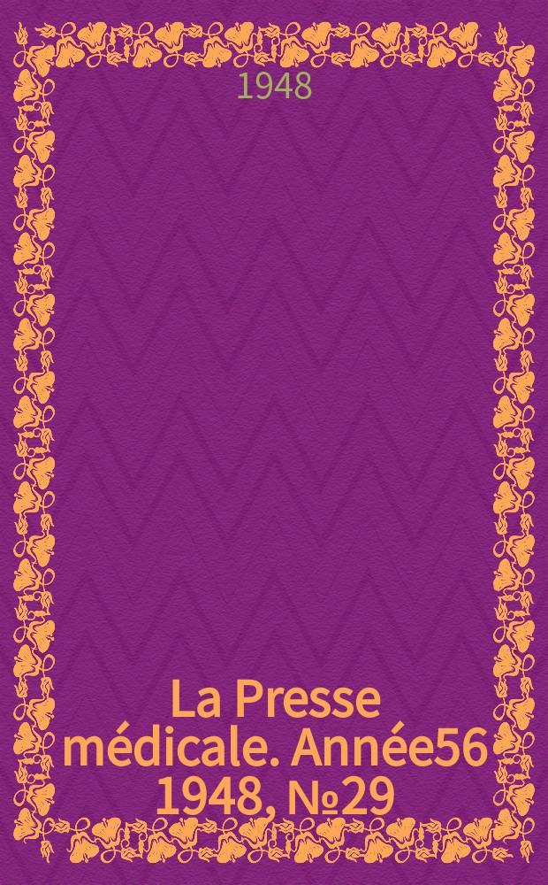 La Presse médicale. Année56 1948, №29