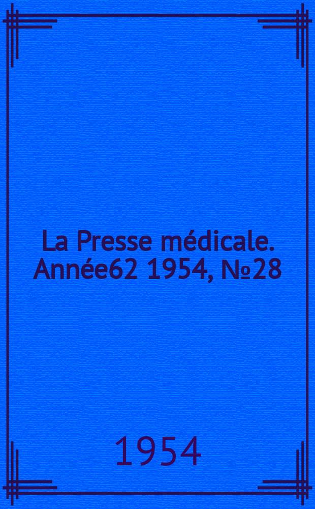 La Presse médicale. Année62 1954, №28