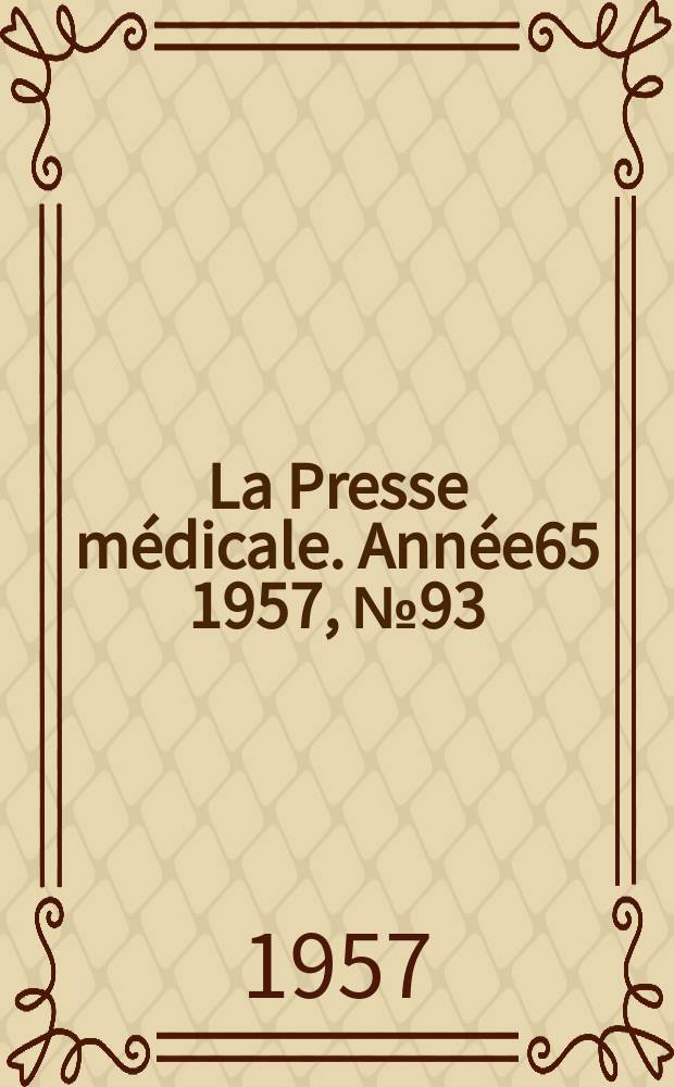 La Presse médicale. Année65 1957, №93