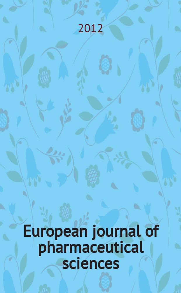 European journal of pharmaceutical sciences : official journal of the European federation for pharmaceutical sciences. Vol. 45, № 5