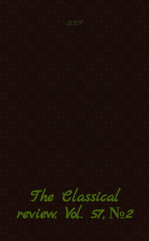 The Classical review. Vol. 57, № 2