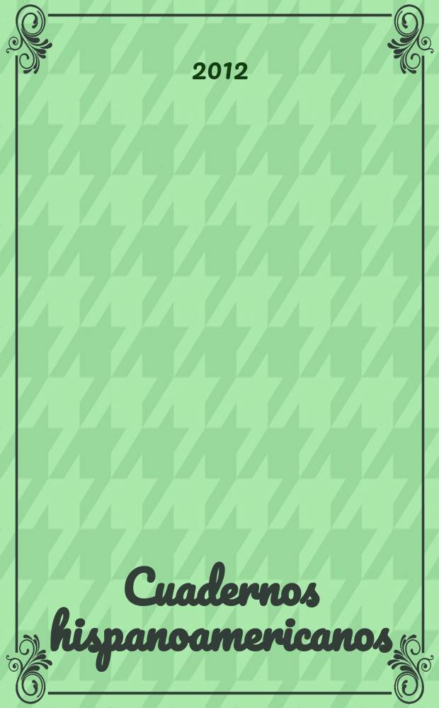 Cuadernos hispanoamericanos : Revista mensual de cultura hispánica. 2012, № 739