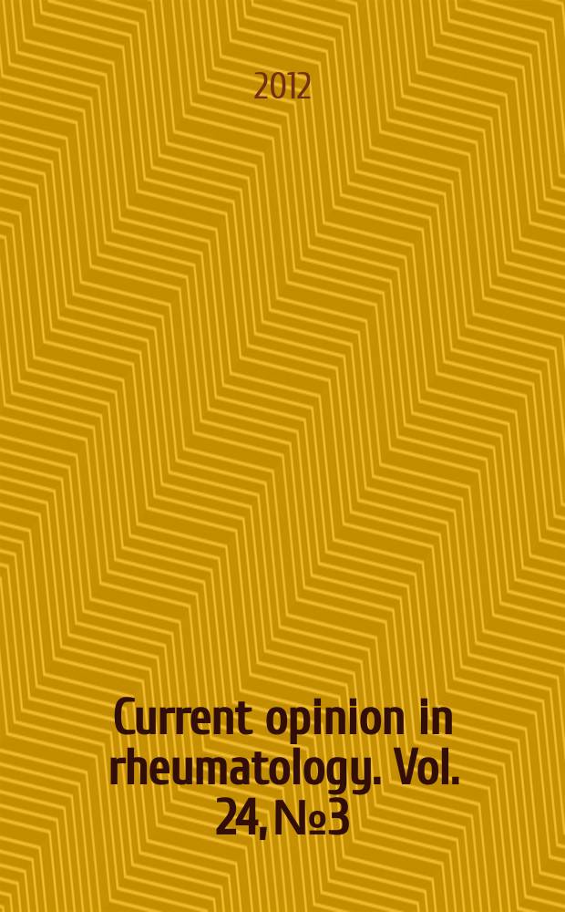 Current opinion in rheumatology. Vol. 24, № 3