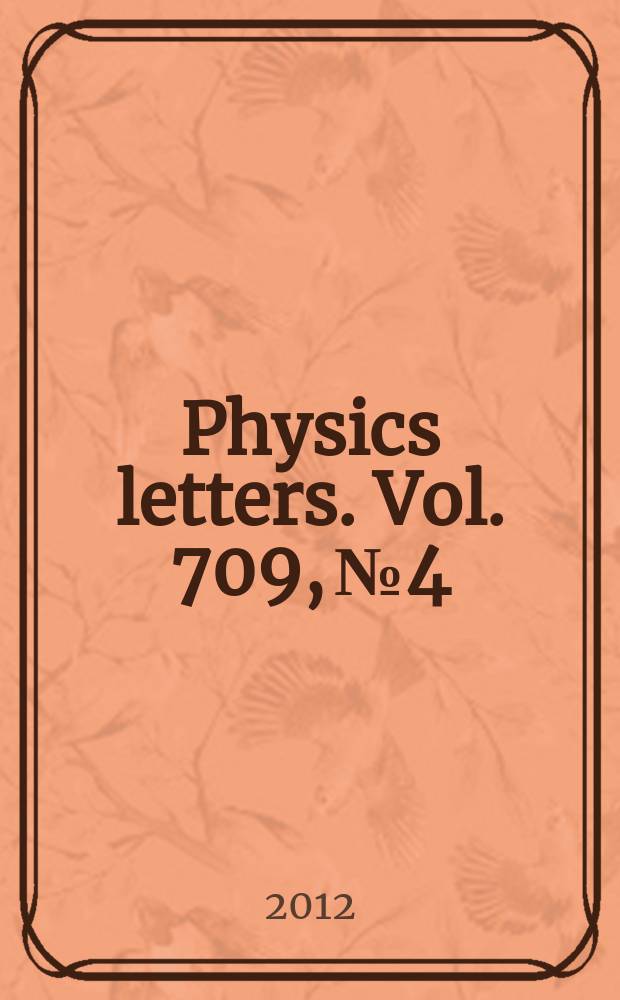Physics letters. Vol. 709, № 4/5
