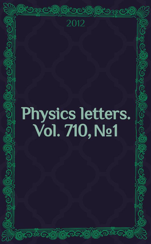 Physics letters. Vol. 710, № 1