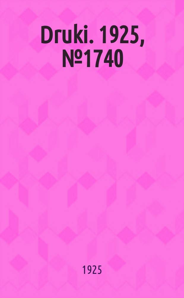 Druki. 1925, №1740