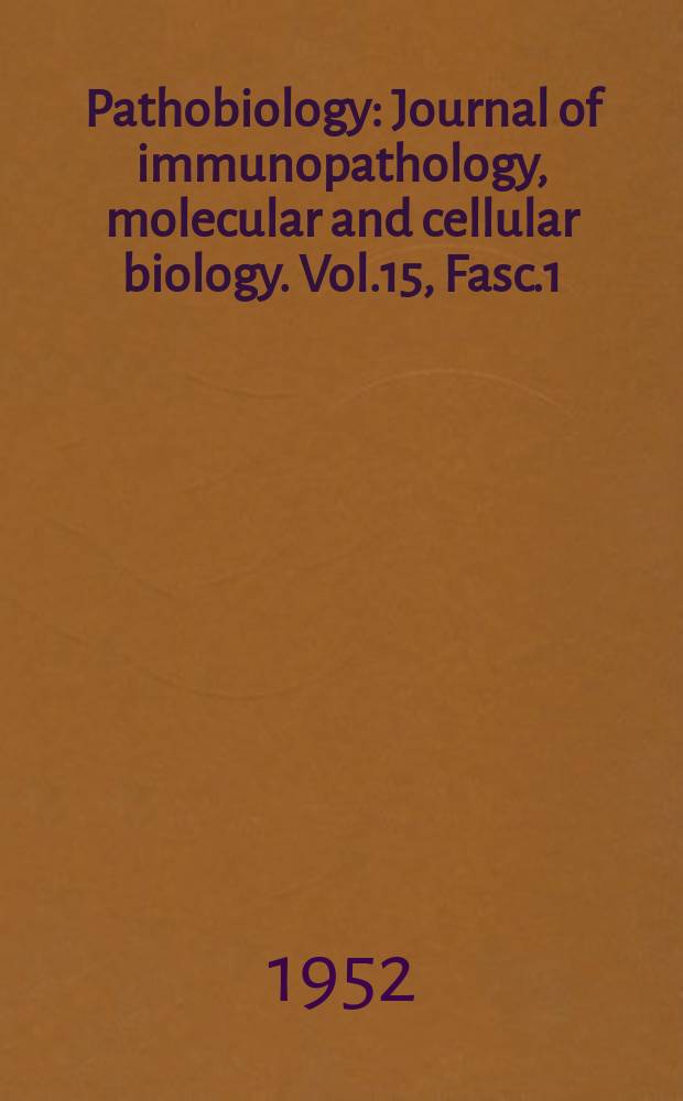 Pathobiology : Journal of immunopathology, molecular and cellular biology. Vol.15, Fasc.1