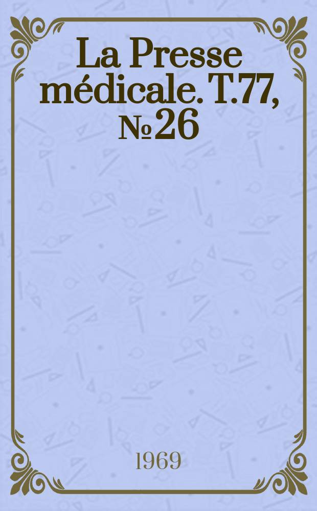 La Presse médicale. T.77, №26