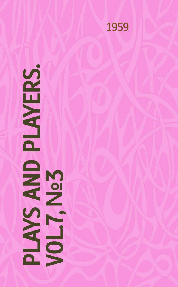 Plays and players. Vol.7, №3
