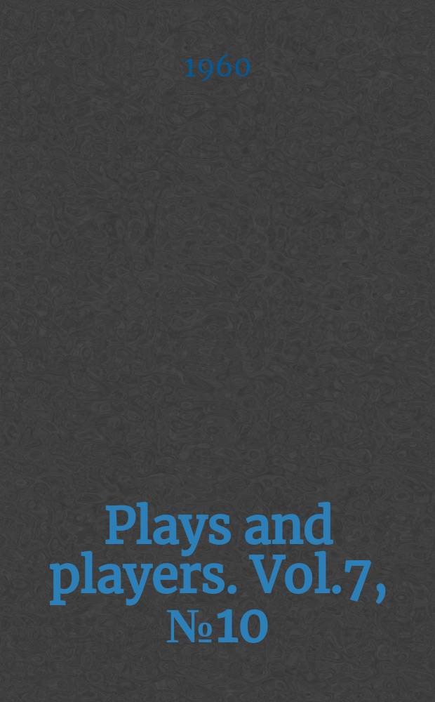 Plays and players. Vol.7, №10