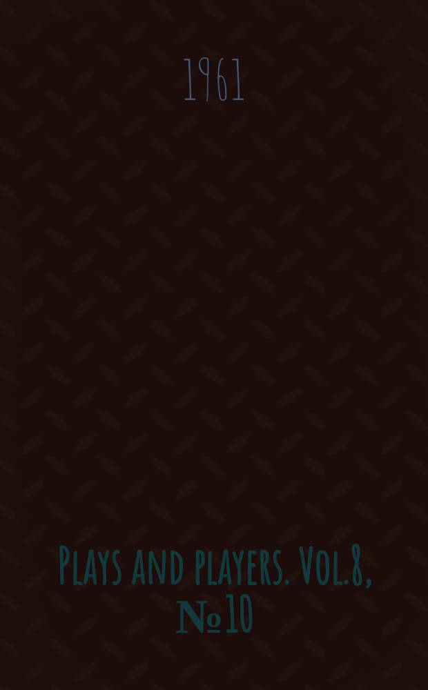 Plays and players. Vol.8, №10