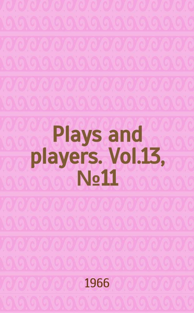 Plays and players. Vol.13, №11