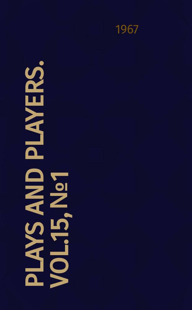 Plays and players. Vol.15, №1