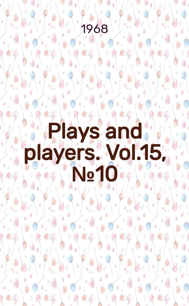 Plays and players. Vol.15, №10