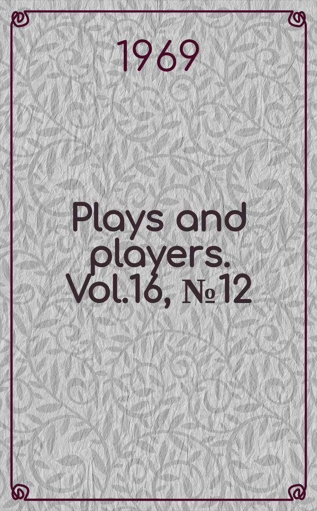 Plays and players. Vol.16, №12