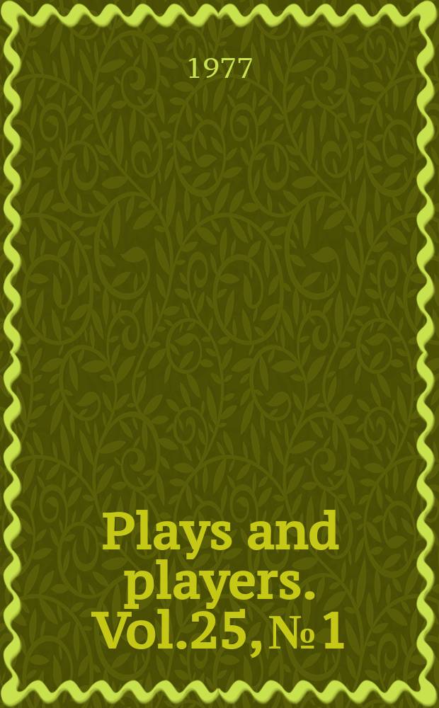 Plays and players. Vol.25, №1