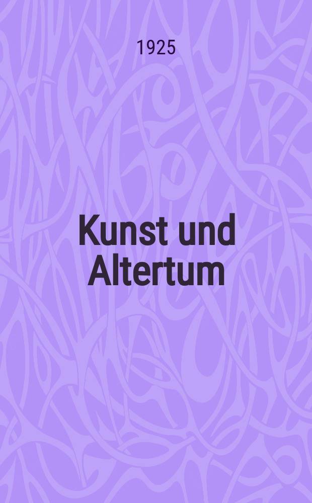 Kunst und Altertum