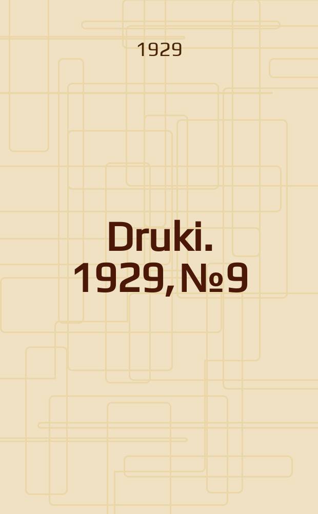 Druki. 1929, №9