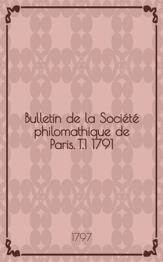 Bulletin de la Société philomathique de Paris. T.1 1791/1796, №2
