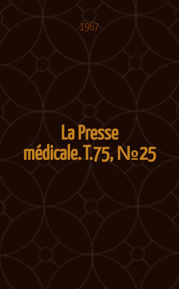 La Presse médicale. T.75, №25