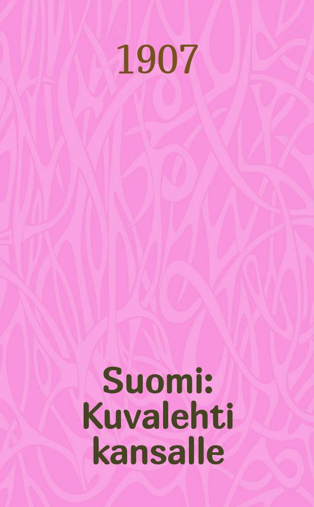 Suomi : Kuvalehti kansalle