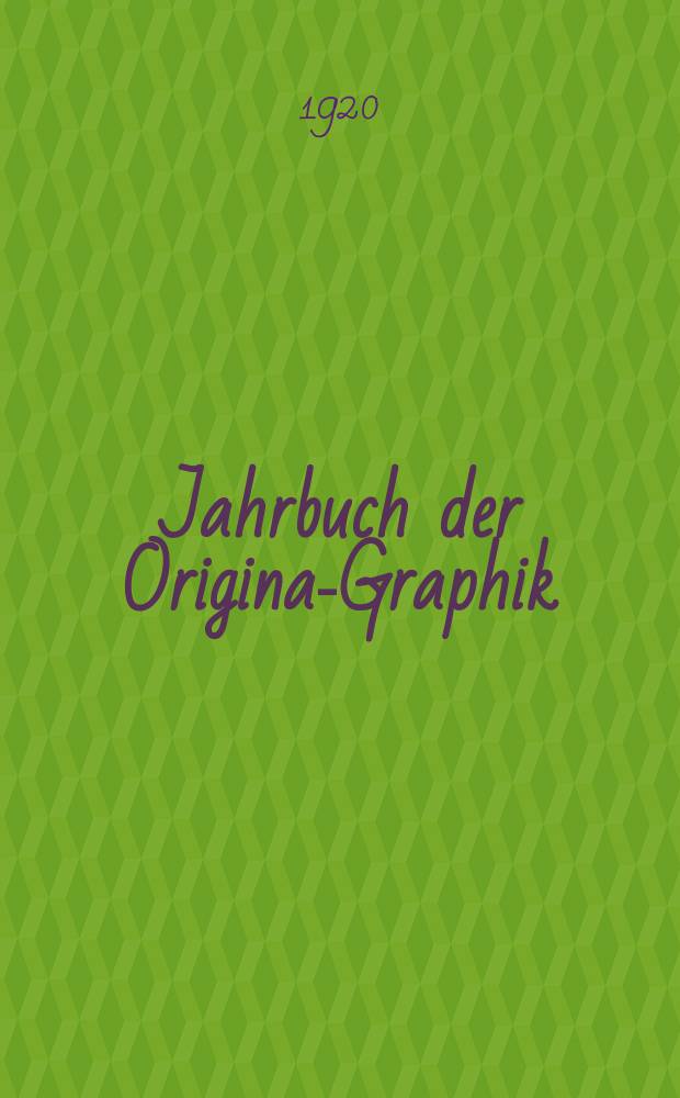 Jahrbuch der Original- Graphik