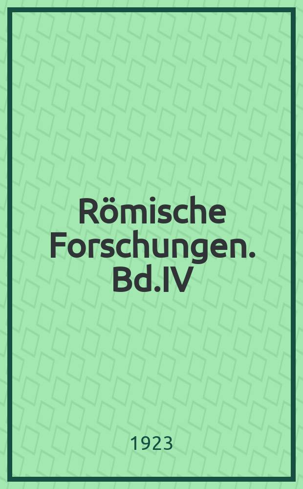 Römische Forschungen. Bd.IV : Giulio Mancini Viaggio per Roma