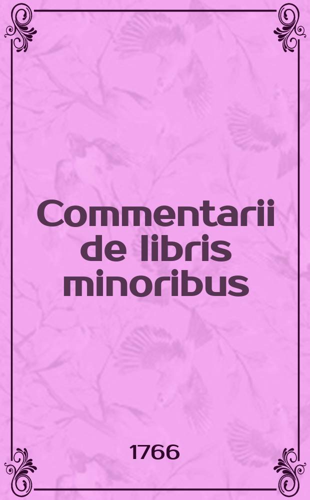 Commentarii de libris minoribus