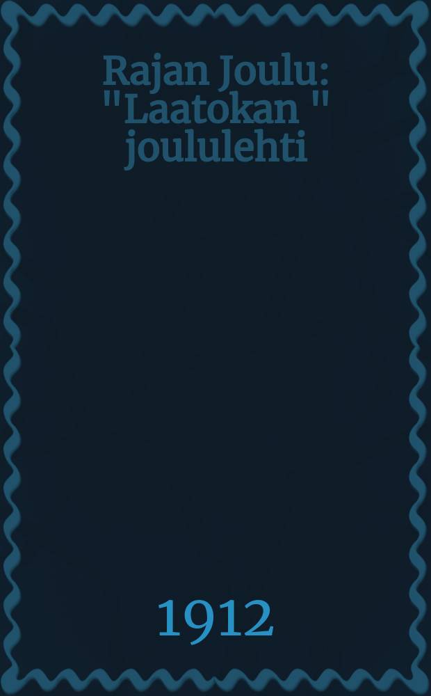 Rajan Joulu : "Laatokan " joululehti