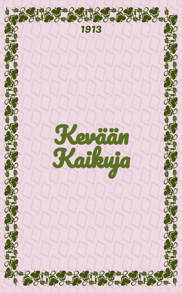 Kev&auml;&auml;n Kaikuja