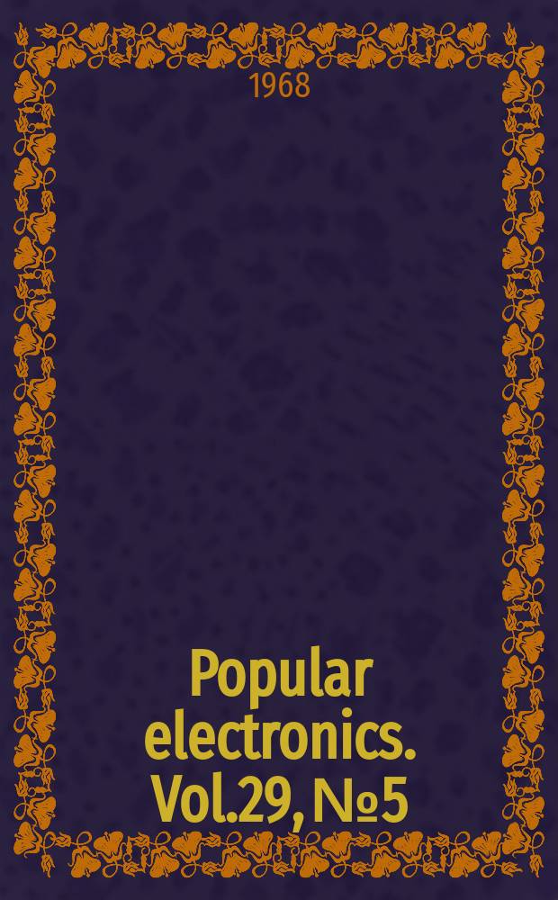 Popular electronics. Vol.29, №5