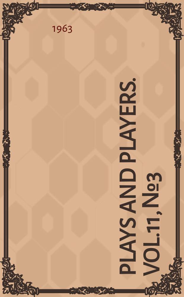 Plays and players. Vol.11, №3