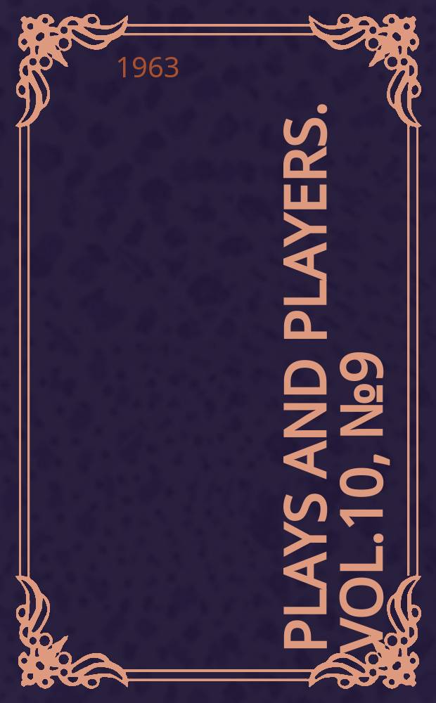 Plays and players. Vol.10, №9