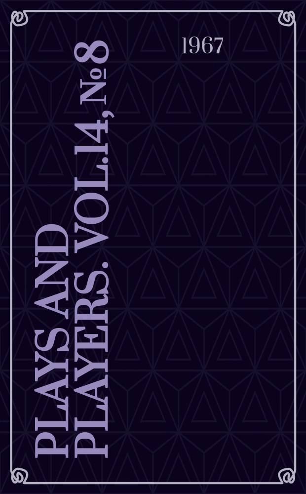 Plays and players. Vol.14, №8