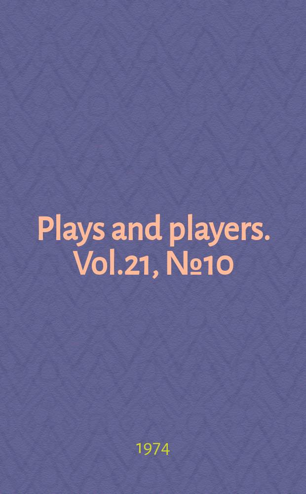 Plays and players. Vol.21, №10