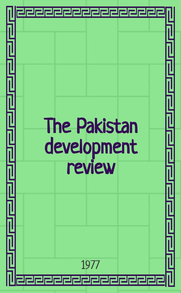 The Pakistan development review : Quarterly journal of the Institute of development economics. Vol.16, №2