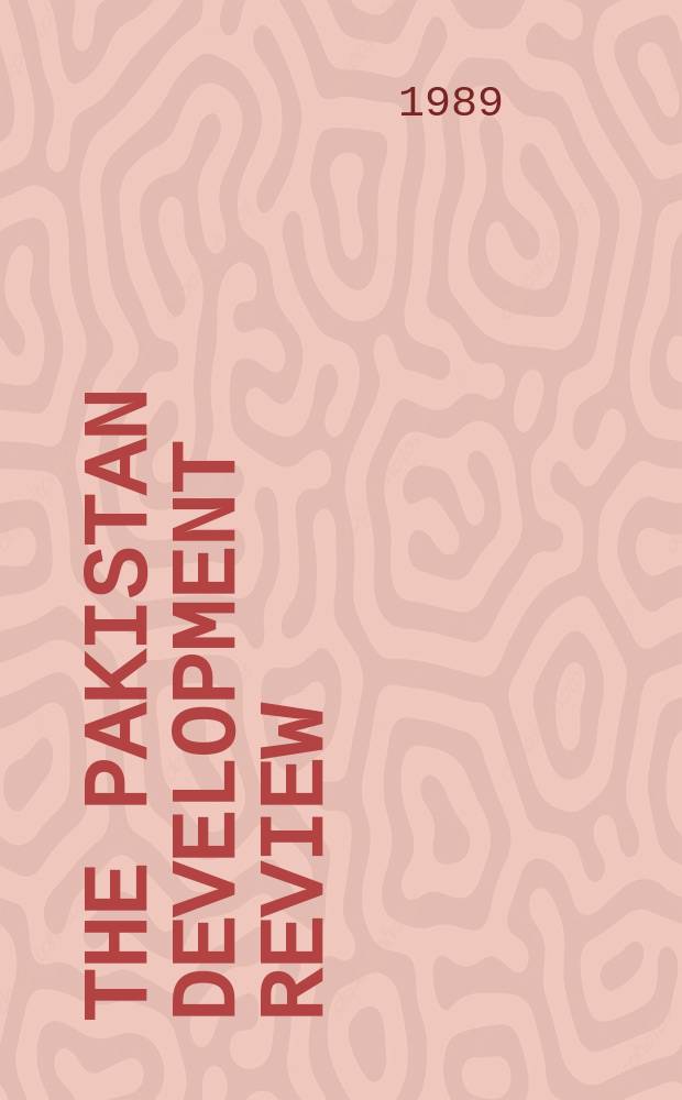 The Pakistan development review : Quarterly journal of the Institute of development economics. Vol.28, №4