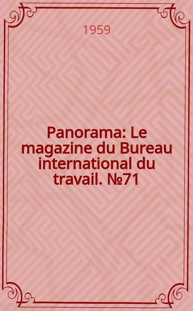 Panorama : Le magazine du Bureau international du travail. №71