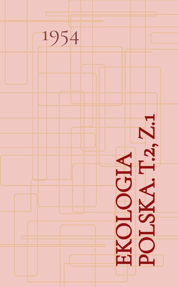 Ekologia polska. T.2, Z.1