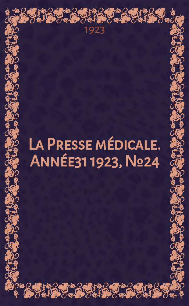 La Presse médicale. Année31 1923, №24