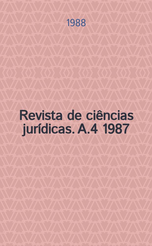 Revista de ciências jurídicas. A.4 1987/1988, №41